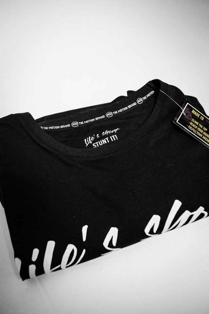 Life's Short Stunt It T-Shirt - The Motion Brand Streetwear Shirt MTB Shirt Mountainbike Shirt Bikewear Bike Wear T Shirt Schwarz Life's Short Stunt It Shirt