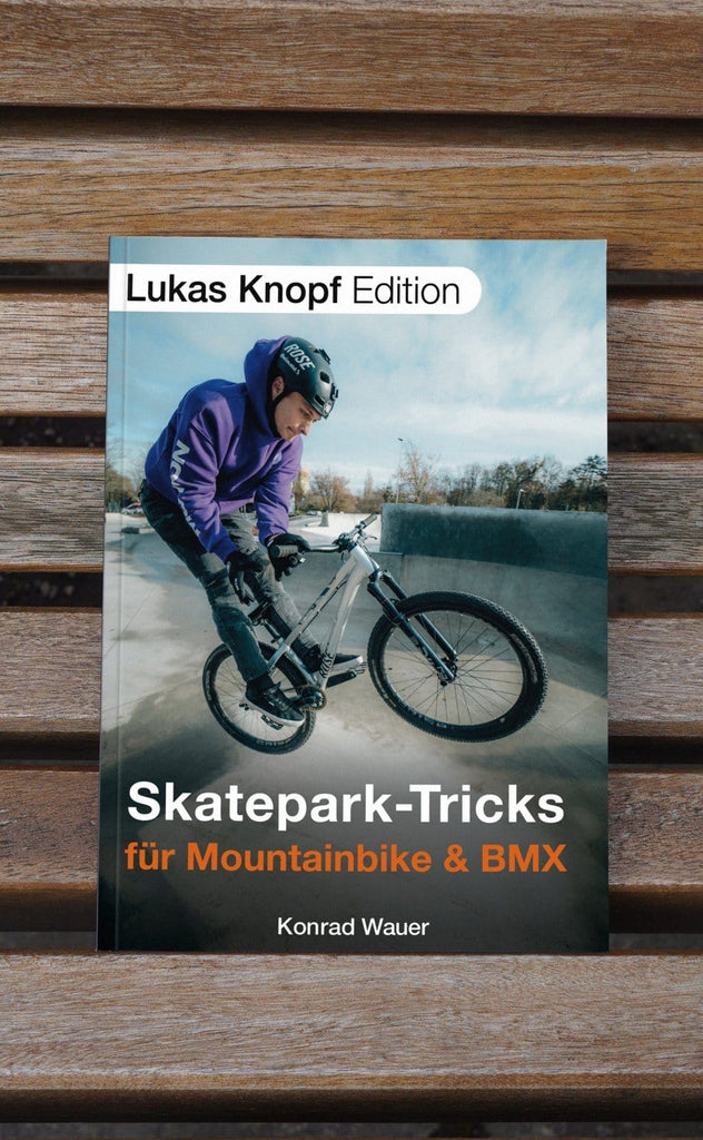 mountainbike werkstatt buch Lukas Knopf's Skatepark HOW TO STUNT IT Buch – Lukas Knopf
